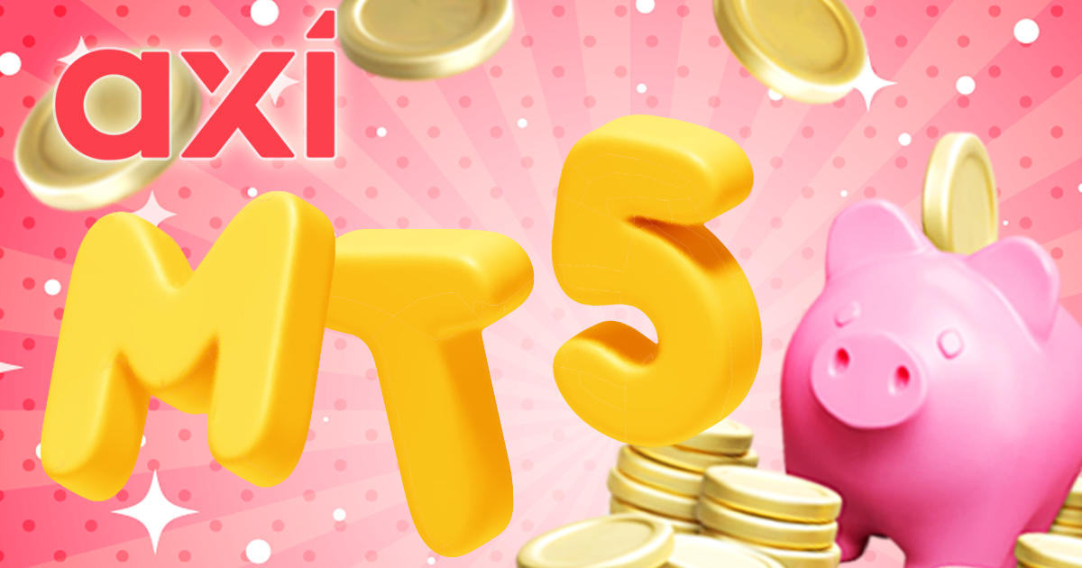 AxiがMT5を導入!100%入金ボーナス&トリプルキャッシュバックを開催