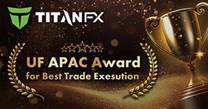 TitanFXがUF APAC Awardにて最良執行賞を獲得!約定力が高評価