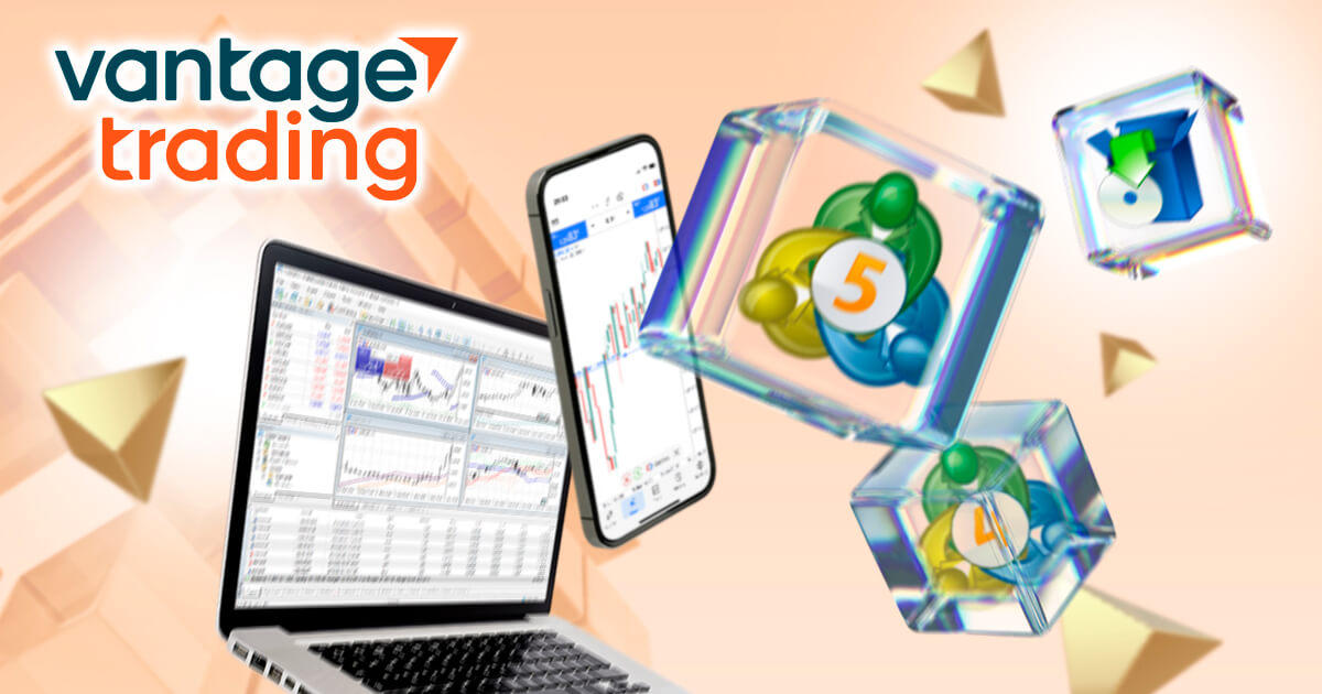 Vantage TradingのMT4 / MT5ダウンロード・インストール方法を解説！