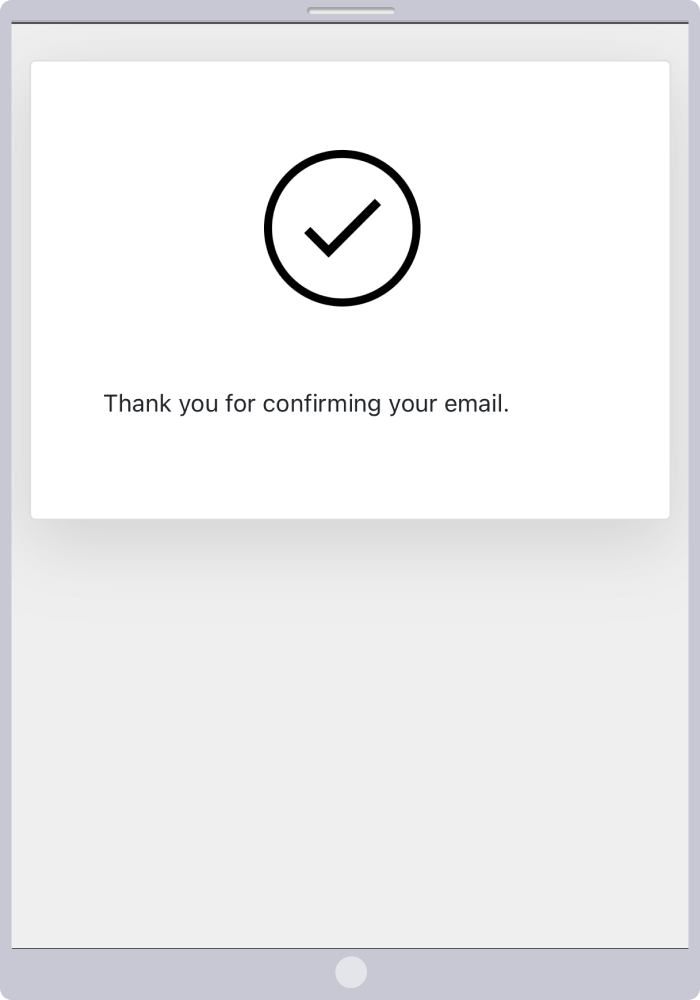 Thank you for confirming your email.